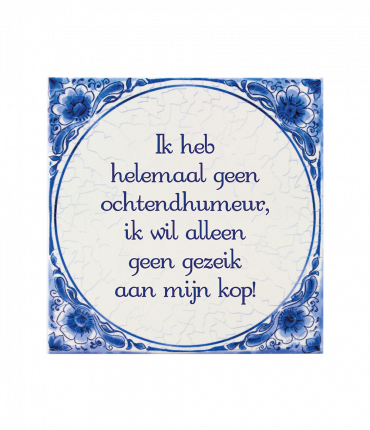 Tegels delfts blauw - Ochtendhumeur