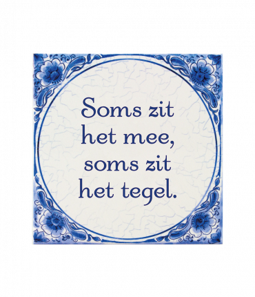 Tegels delfts blauw - Soms zit het mee