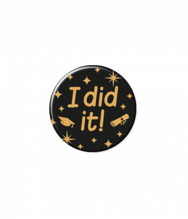 Classy party badge - I did it