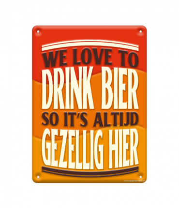Metal signs - We love to drink beer