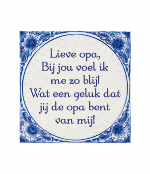 Tegels delfts blauw - Lieve Opa