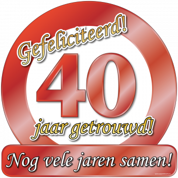 Huldeschild - Special - 40 jaar getrouwd