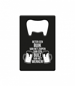 Metal beer opener - Beter een buik van het zuipen