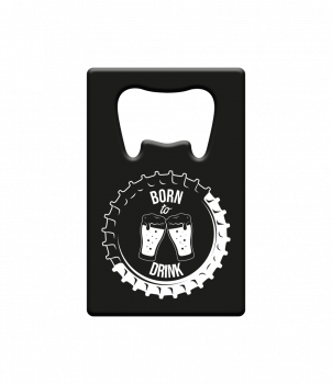 Metal beer opener - Born to drink